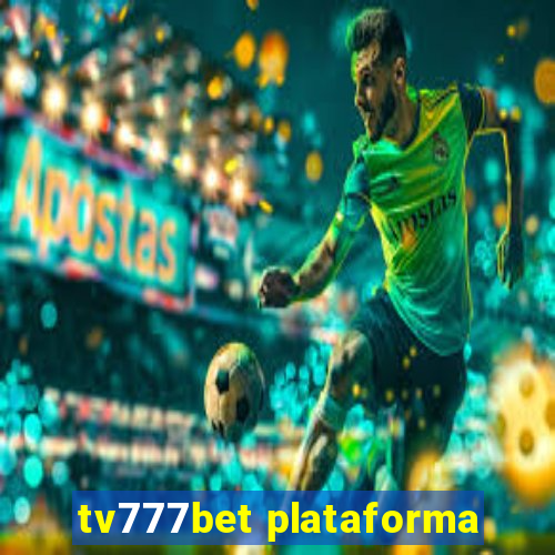 tv777bet plataforma